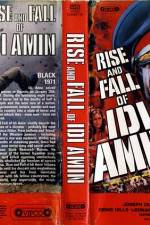 Watch Rise and Fall of Idi Amin Goojara