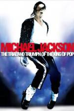Watch Michael Jackson: The Trial and Triumph of the King of Pop Goojara
