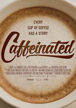 Watch Caffeinated Goojara
