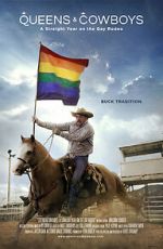 Watch Queens & Cowboys: A Straight Year on the Gay Rodeo Goojara