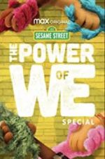 Watch The Power of We: A Sesame Street Special Goojara