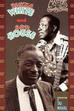 Watch Masters Of The Country Blues Son House & Bukka White Goojara