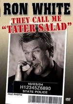 Watch Ron White: They Call Me Tater Salad Goojara