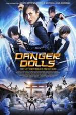 Watch Danger Dolls Goojara