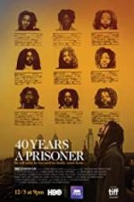 Watch 40 Years a Prisoner Goojara