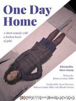 Watch One Day Home (Short 2017) Goojara