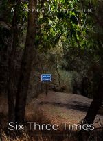 Watch Six Three Times Goojara