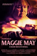 Watch Maggie May Goojara