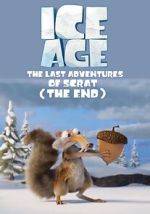 Watch Ice Age: The Last Adventure of Scrat (Short 2022) Goojara