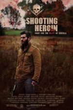 Watch Shooting Heroin Goojara