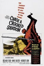 Watch Chase a Crooked Shadow Goojara