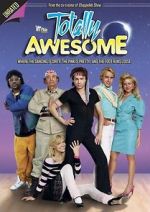 Watch Totally Awesome Goojara