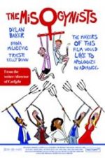 Watch The Misogynists Goojara