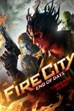 Watch Fire City: End of Days Goojara