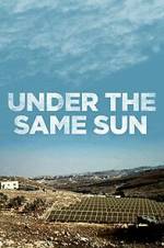 Watch Under the Same Sun Goojara