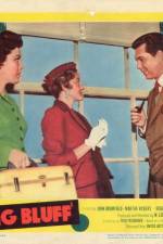 Watch The Big Bluff Goojara