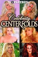 Watch Playboy Celebrity Centerfolds Goojara