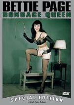 Watch Bettie Page: Bondage Queen Goojara