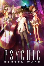 Watch Psychic School Wars Goojara