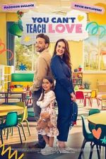 Watch You Can\'t Teach Love Goojara