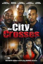 Watch The City of Crosses Goojara