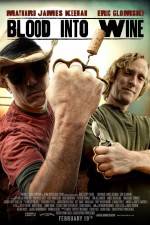 Watch Blood Into Wine Goojara