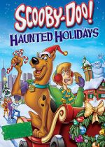 Watch Scooby-Doo! Haunted Holidays Goojara