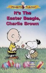 Watch It\'s the Easter Beagle, Charlie Brown! Goojara