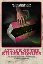 Watch Attack of the Killer Donuts Goojara