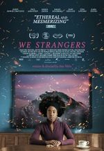 Watch We Strangers Goojara