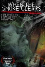 Watch When the Smoke Clears Goojara