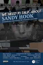 Watch We Need to Talk About Sandy Hook Goojara