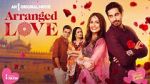 Watch Arranged Love Goojara