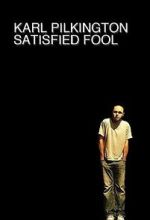 Watch Karl Pilkington: Satisfied Fool Goojara