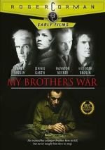 Watch My Brother's War Goojara