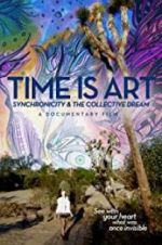 Watch Time Is Art: Synchronicity and the Collective Dream Goojara