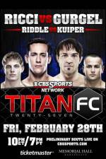 Watch Titan FC 27 Goojara
