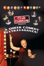 Watch Club Cumming Presents a Queer Comedy Extravaganza! (TV Special 2022) Goojara