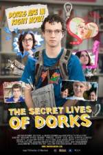 Watch The Secret Lives of Dorks Goojara