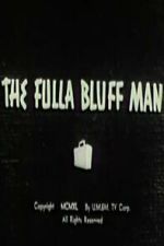 Watch The Fulla Bluff Man Goojara