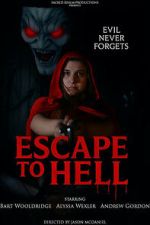 Watch Escape to Hell Goojara