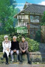 Watch The Kingdom of Dreams and Madness Goojara
