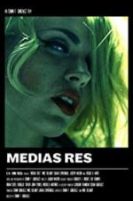 Watch Medias Res Goojara