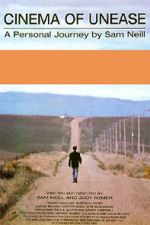 Watch Cinema of Unease: A Personal Journey by Sam Neill Goojara