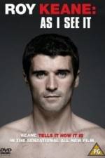 Watch Roy Keane As I See It Goojara