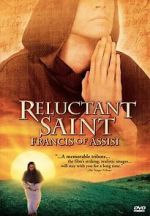 Watch Reluctant Saint: Francis of Assisi Goojara