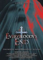 Watch Everybloody\'s End Goojara