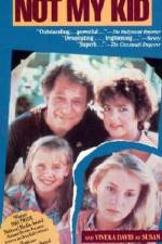 Watch Not My Kid Goojara