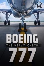 Watch Boeing 777: The Heavy Check Goojara