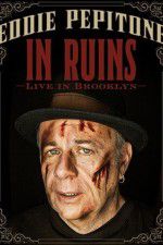 Watch Eddie Pepitone: In Ruins Goojara